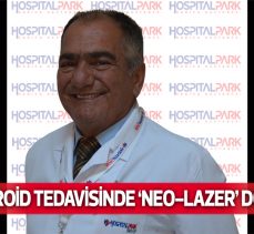 Hemoroid tedavisinde ‘Neo-Lazer’ dönemi