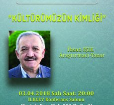 İLKÇEV’de ‘’Kültürümüzün Kimliği’’