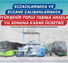 Eczacı ve Eczane Çalışanlarına da Ulaşım Ücretsiz