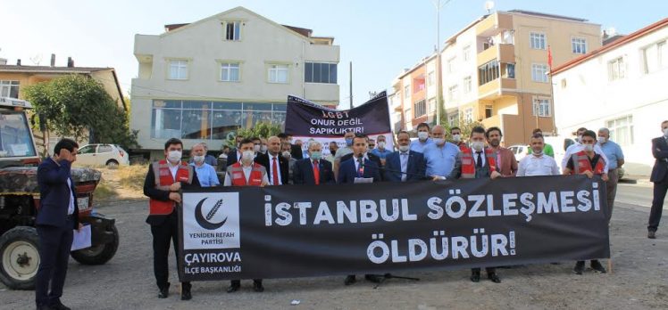 “İSTANBUL SÖZLEŞMESİ ÖLDÜRÜR”