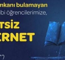 ÜNİVERSİTE ÖĞRENCİLERİNE DE ÜCRETSİZ İNTERNET