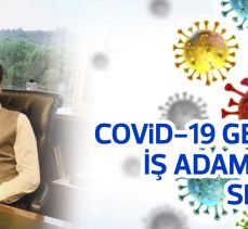 Covid-19 Gebze’de İş Adamlarına Sıçradı..