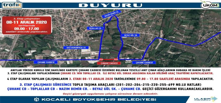 ÇUHANE CADDESİNDE GEÇİCİ GÜZERGAH UYGULAMASI