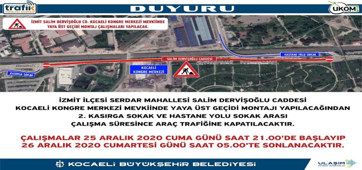 KONGRE MERKEZİ BÖLGESİNDE ÜSTGEÇİT MONTAJI YAPILACAK