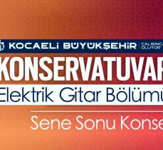 Konservatuvar Elektrik Gitar Bölümü öğrencilerinden yıl sonu konseri