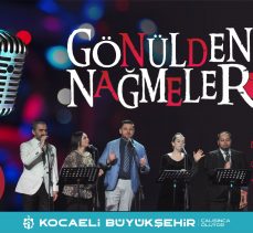 ‘’Gönülden Nağmeler’’ bu konserde