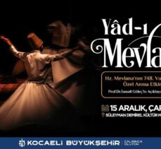 Hz. Mevlana’yı “Yad-ı Mevlana” ile anacak