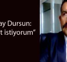 Emekli astsubay Tuncay Dursun’dan açıklama