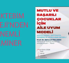 Mektebim Koleji’nde Mutlu ve Başarılı Çocuklar için Aile Uyum Semineri