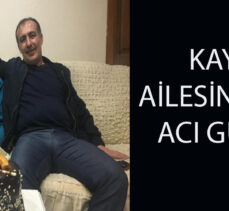 Kaya ailesinin acı günü…